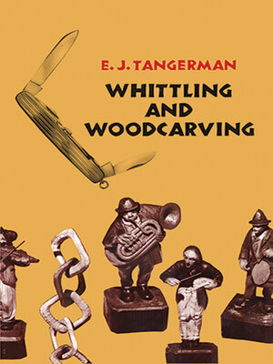 cover image of Whittling and Woodcarving